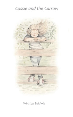 Cassie and the Carrow by Baldwin, Winston