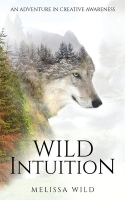 Wild Intuition by Wild