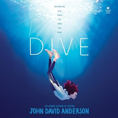Dive by Anderson, John David