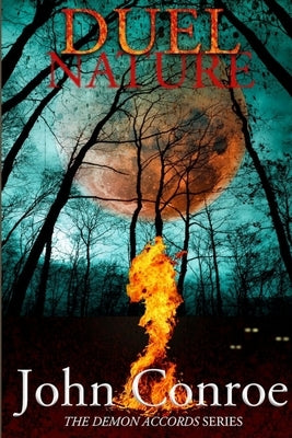 Duel Nature by Conroe, John