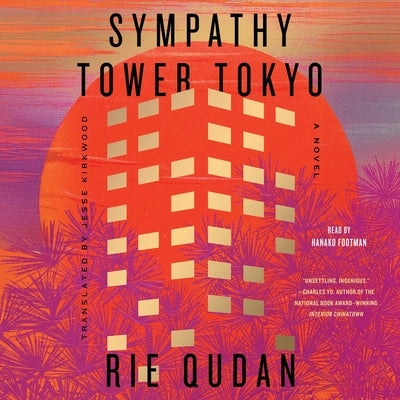 Sympathy Tower Tokyo by Qudan, Rie