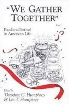 We Gather Together by Humphrey, Theodore