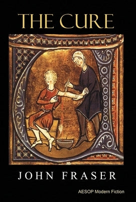 The Cure by Fraser, John