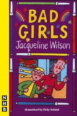 Bad Girls by Wilson, Jacqueline