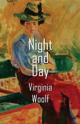 Night and Day by Woolf, Virginia