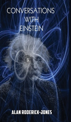 Conversations with Einstein by Roderick-Jones, Alan