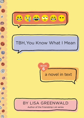 Tbh #6: Tbh, You Know What I Mean by Greenwald, Lisa