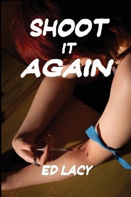Shoot It Again by Lacy, Ed
