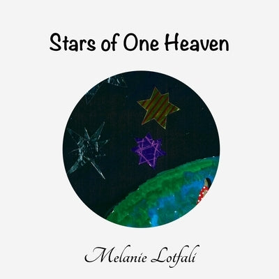 Stars of One Heaven by Lotfali, Melanie