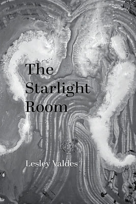 The Starlight Room by Valdes, Lesley