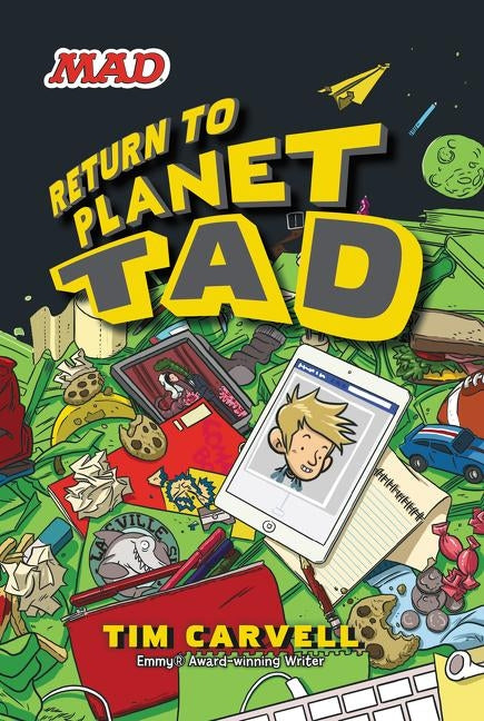 Return to Planet Tad by Carvell, Tim
