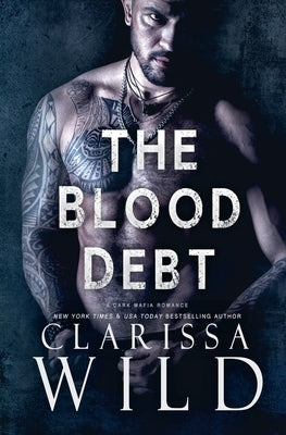 The Blood Debt by Wild, Clarissa