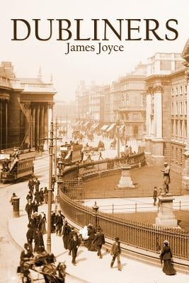 Dubliners by Joyce, James