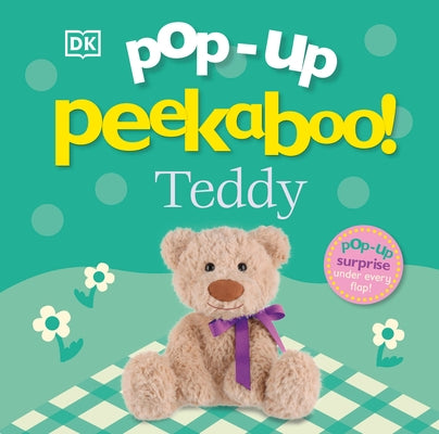 Pop-Up Peekaboo! Teddy by DK