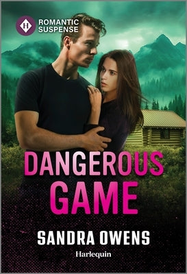 Dangerous Game by Owens, Sandra