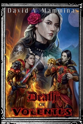 Death or Volentus by Mammina, David V.