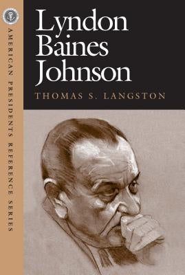 Lyndon Baines Johnson by Langston, Thomas