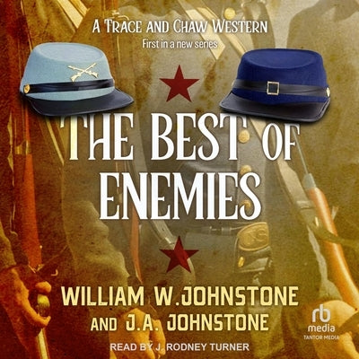 The Best of Enemies by Johnstone, William W.