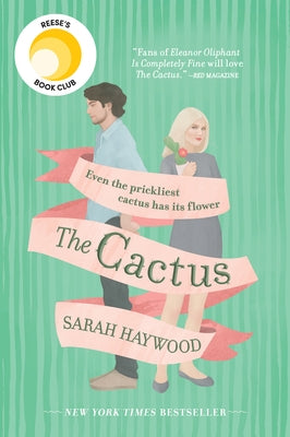 The Cactus by Haywood, Sarah