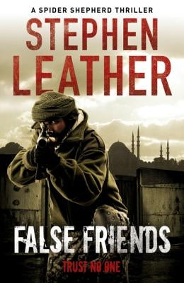 False Friends by Leather, Stephen
