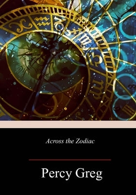 Across the Zodiac by Greg, Percy