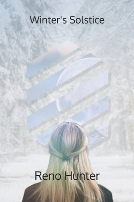 Winter's Solstice: The Aderlane Chronicles by Hunter, Reno