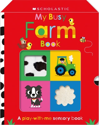 My Busy Farm Book: Scholastic Early Learners (Touch and Explore) by Scholastic Early Learners