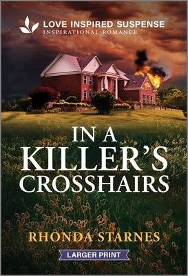 In a Killer's Crosshairs by Starnes, Rhonda