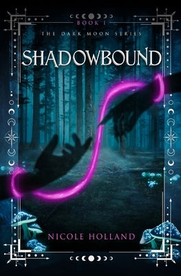 Shadowbound by Holland, Nicole