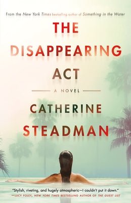 The Disappearing ACT by Steadman, Catherine