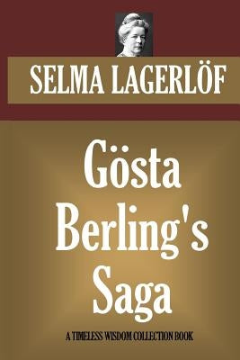 Gosta Berling's Saga by Swanston Howard, Velma