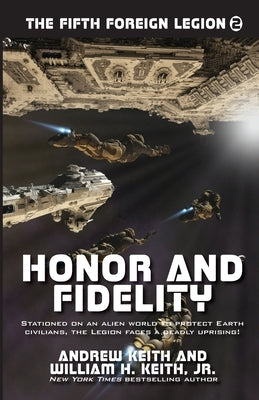 Honor and Fidelity by Keith, Andrew