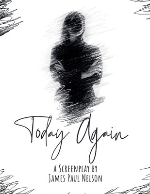Today Again by Nelson, James Paul