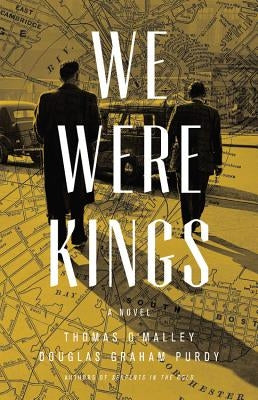 We Were Kings by O'Malley, Thomas