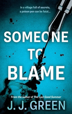 Someone To Blame by Green, J. J.