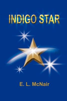 Indigo Star by McNair, Edyth L.