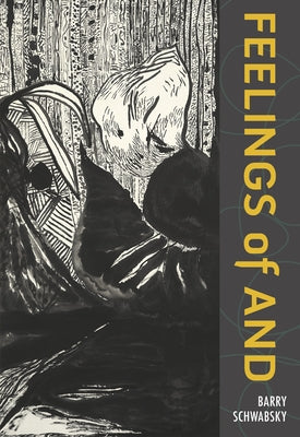Feelings of and by Schwabsky, Barry