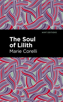 The Soul of Lilith by Corelli, Marie