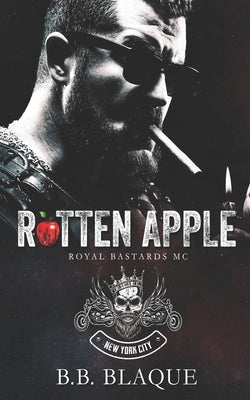 Rotten Apple by Blaque, B. B.