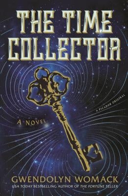 The Time Collector by Womack, Gwendolyn