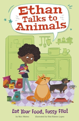 Eat Your Food, Fussy Filo! by Waters, Nico