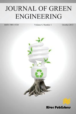 JOURNAL OF GREEN ENGINEERING Volume 4, No. 1 by Simunic, Dina