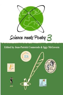 Science meets Poetry 3: Proceedings from ESOF2012 in Dublin by Connerade, Jean-Patrick