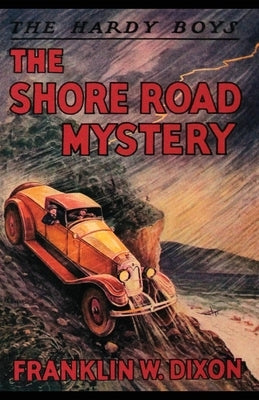 The Shore Road Mystery by Dixon, Franklin W.