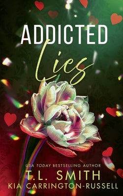 Addicted Lies by Carrington-Russell, Kia