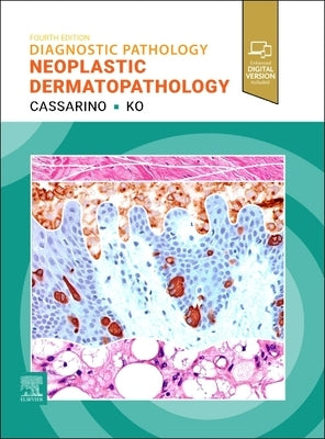 Diagnostic Pathology: Neoplastic Dermatopathology by Cassarino, David S.