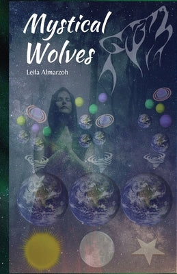 Mystical Wolves by Almarzoh, Leila