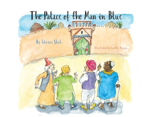The Palace of the Man in Blue by Shah, Idries