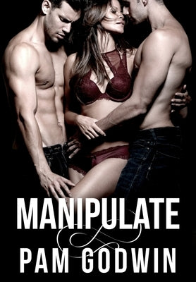 Manipulate by Godwin, Pam