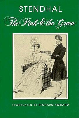The Pink & the Green: With Mina de Vanghel'' by Stendhal